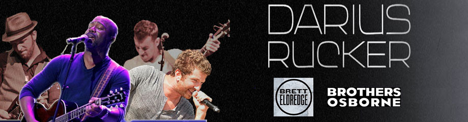 Darius Rucker, Brett Eldredge, Brothers Osborne & A Thousand Horses