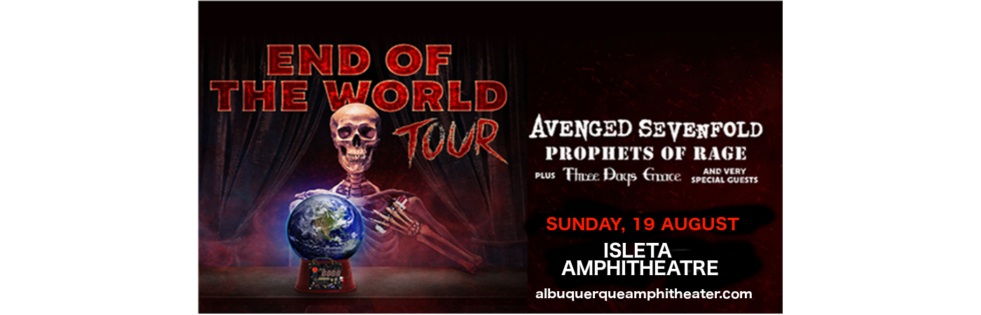 **CANCELLED** End of the World Tour: Avenged Sevenfold, Prophets of Rage & Three Days Grace